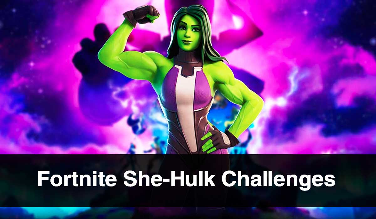 Fortnite She-Hulk Challenges