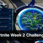 Fortnite Week 2 Challenges